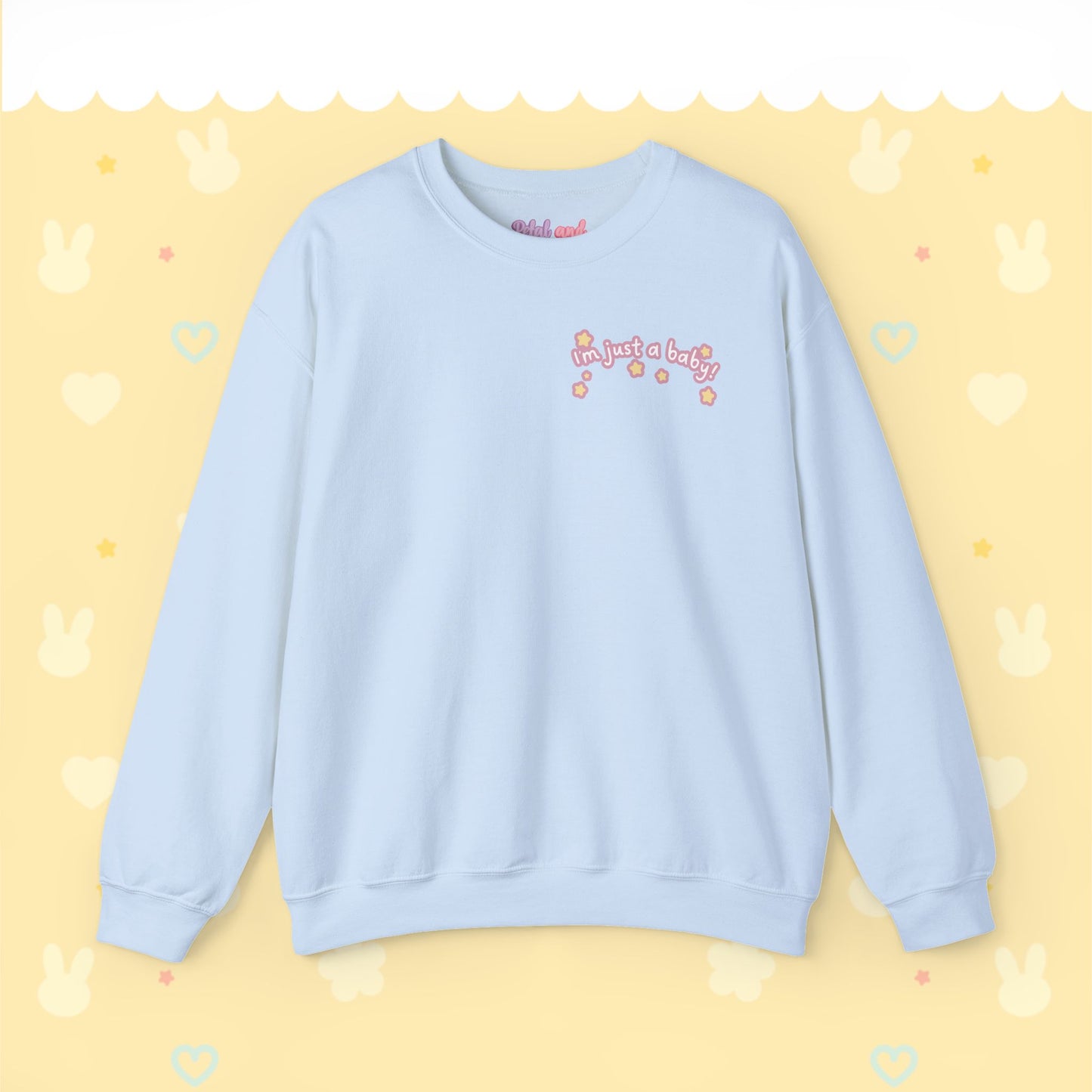 I’m just a baby - Unisex Crewneck Sweatshirt