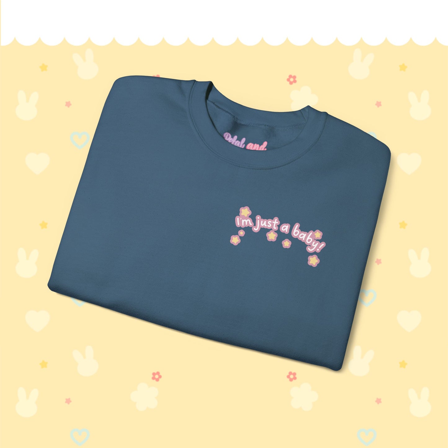 I’m just a baby - Unisex Crewneck Sweatshirt